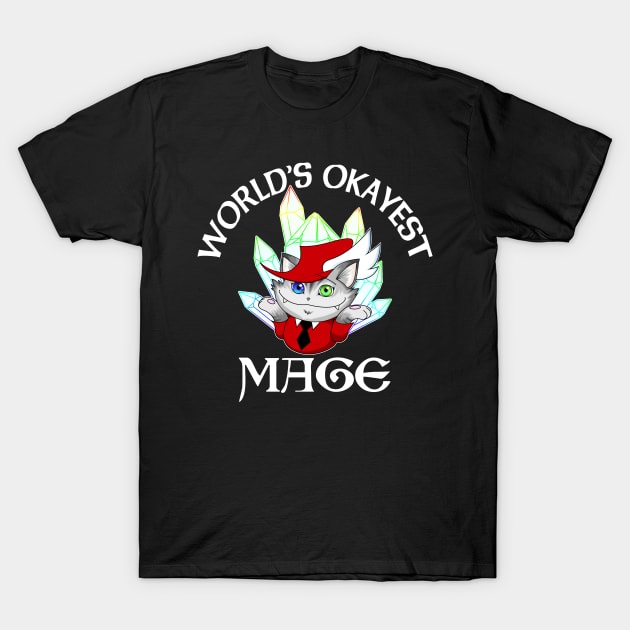 World's Okayest Mage (dark) T-Shirt by TheWellRedMage